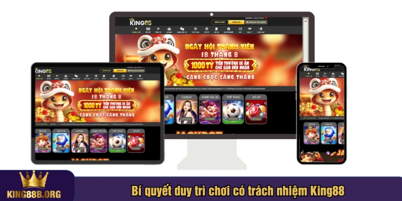 Bí quyết duy trì chơi có trách nhiệm King88