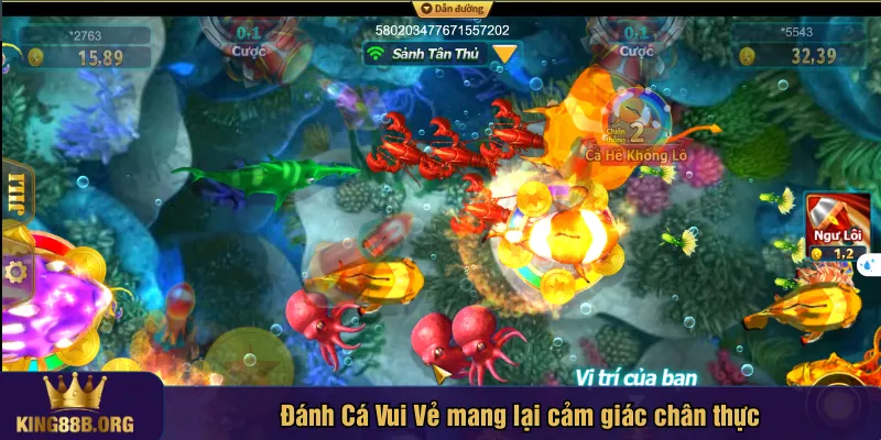 Đánh Cá Vui Vẻ mang lại cảm giác chân thực