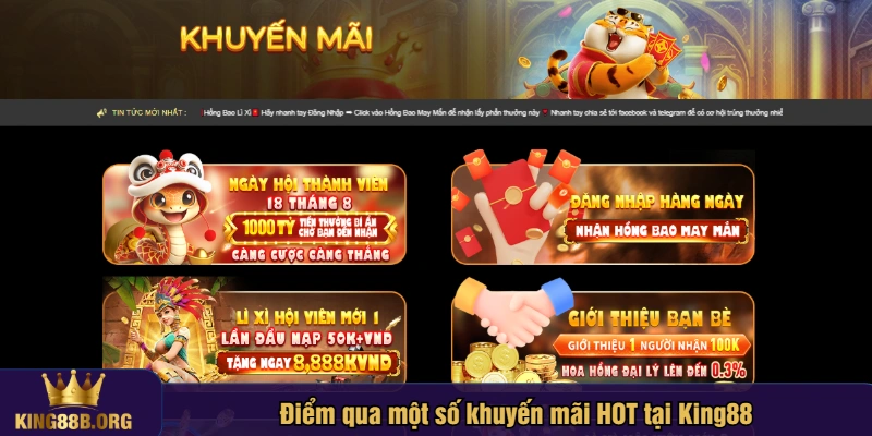 Điểm qua một số khuyến mãi HOT tại King88