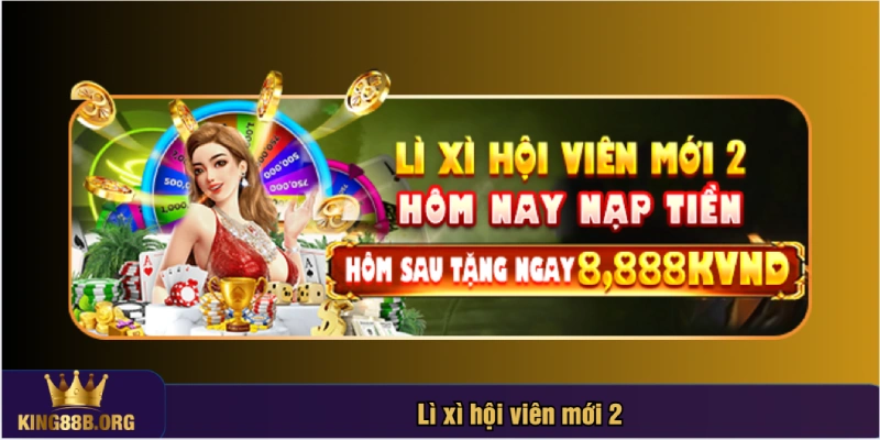 Lì xì hội viên tích lũy ngày đầu khuyến khích nạp cược
