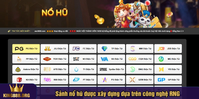 Sảnh nổ hũ được xây dựng dựa trên công nghệ RNG