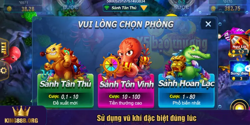 Sử dụng vũ khí đặc biệt đúng lúc
